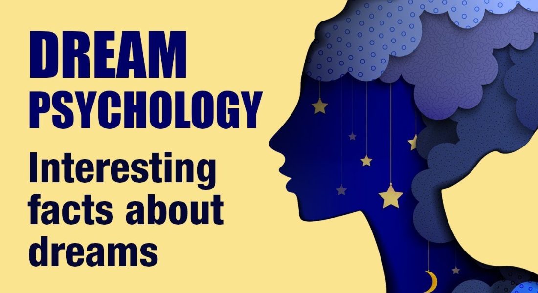 Psychology of Dreams Psychology of Dreams